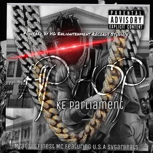 Hip Hop Ke Parliament (feat. Svgarbeats)