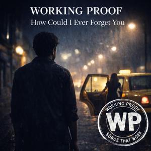 How Could I Ever Forget You