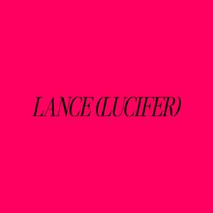 LANCE (LUCIFER)
