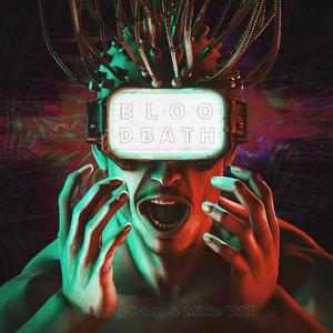 Bloodbath (Carzy Jam & Mike Will Bootleg)