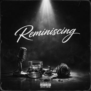 Reminiscing