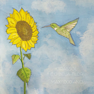 Girassol e o Beija-Flor