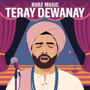 Teray Dewanay (Teray Dewanay by BudZ Music)
