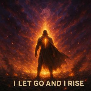 Let Go and Rise