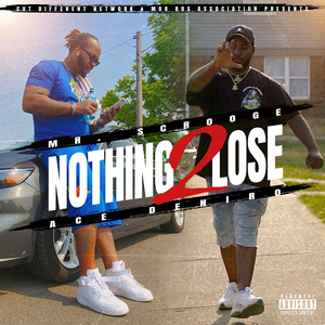 Nothing 2 Lose