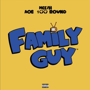 Family Guy (feat. AOB100Round)