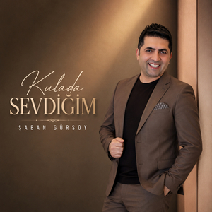 Kulada Sevdiğim