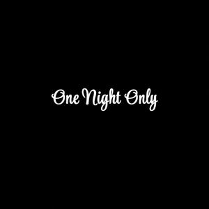 One Night Only