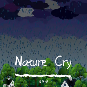 Nature Cry', ' ', '