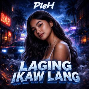 Laging Ikaw Lang