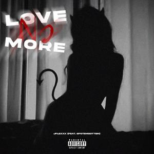 LOVE NO MORE (feat. SpotemGottem)