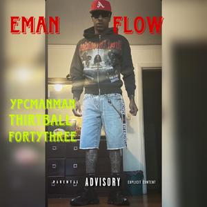 Eman Flow (feat. Thirtball & Fortythree)