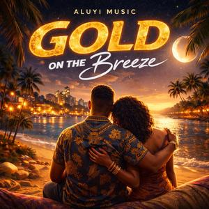 Gold On The Breeze