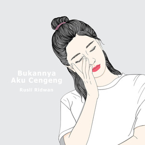 Bukannya Aku Cengeng