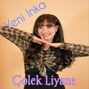 golek liyane (Dangdut koplo)