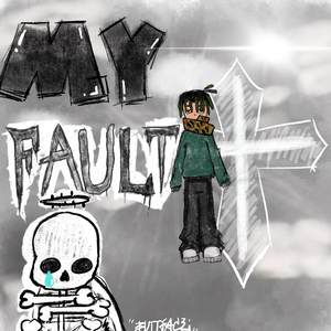 My Fault (prod.ethyyn)