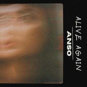 Alive Again