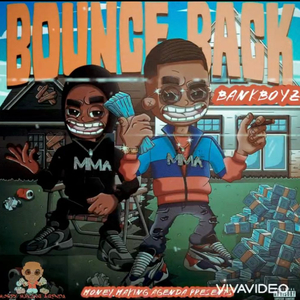Bounce Back (feat. Bankboy Jt & Enrgy Beats)