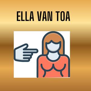 ELLA VAN TOA