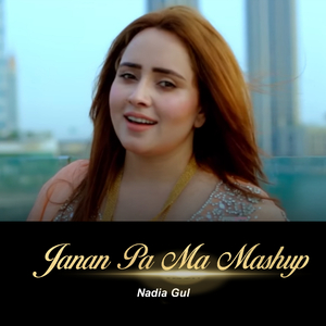 Janan Pa Ma Mashup
