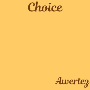 Choice