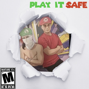 ￼￼ Play It Safe ￼￼￼