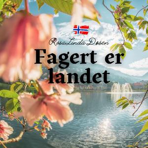 Fagert er landet