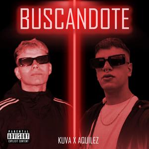 Buscandote (feat. AQUILEZ)