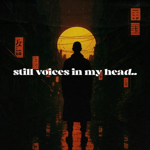 Still Voices in My Head