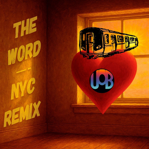 The Word (Nyc Remix)