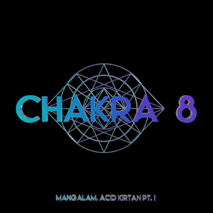 Mangalam (Acid Kirtan, Pt. 1)