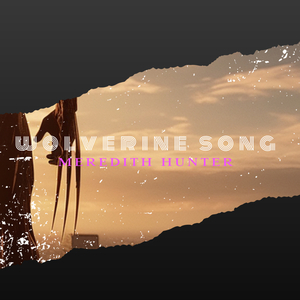 Wolverine Song