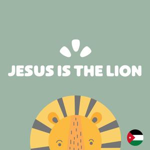Jesus is the Lion (Arabic) (feat. Eve Halaseh)