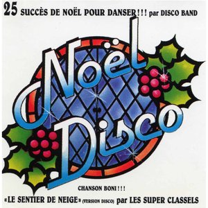 Le p'tit renne au nez rouge-L'enfant au tambour-Petit papa Noël-J'ai vu maman embrasser le Père Noël-Voilà que revient le Père N