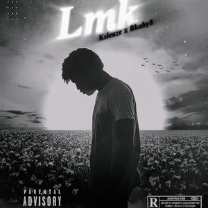 LMK (feat. La Ksleaze)