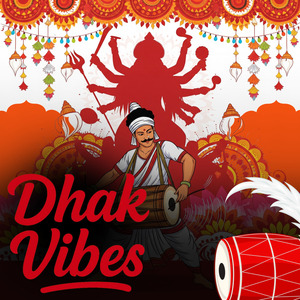 Dhak Vibes
