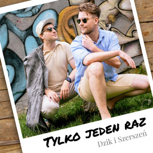 Tylko jeden raz