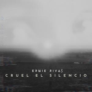 Cruel El Silencio