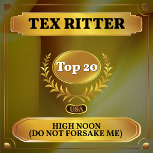High Noon (Do Not Forsake Me)