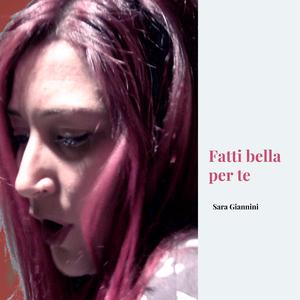 FATTI BELLA PER TE