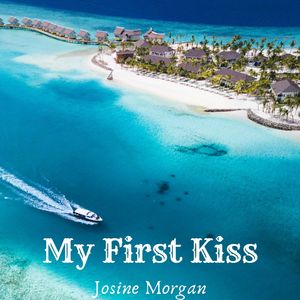 My First Kiss