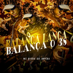 Balança Lança, Balança o 38