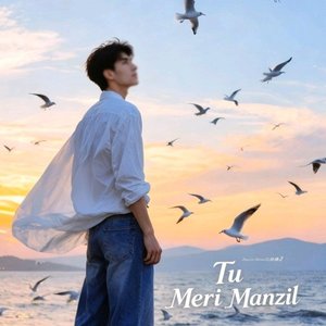 Tu Meri Manzil