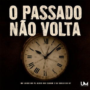 O Passado Não Volta