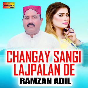 Changay Sangi Lajpalan De