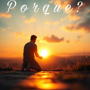 Por Que