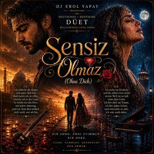 Sensiz Olmaz (Ohne Dich)