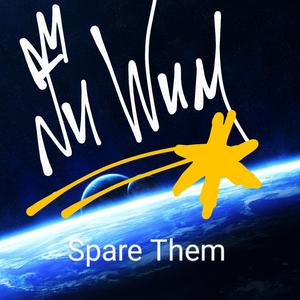 Spare Them
