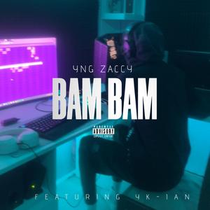 Bam Bam (feat. Yk-IAN)