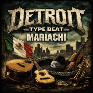 Detroit beat -mariachi